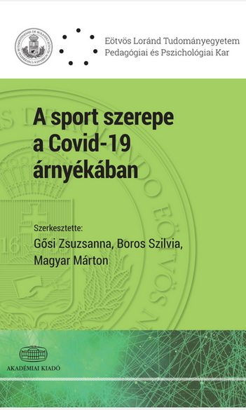 A sport szerepe a Covid-19 pandémia árnyékában