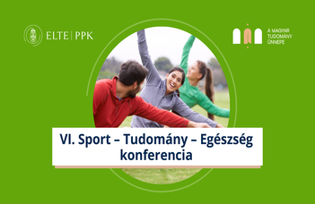 VI. Sport - Tudomány - Egészség konferencia - Absztrakt kötet