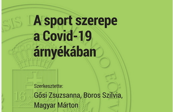 A sport szerepe a Covid-19 pandémia árnyékában